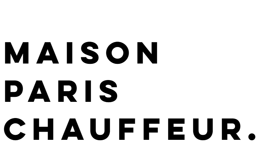 MAISON PARIS CHAUFFEUR